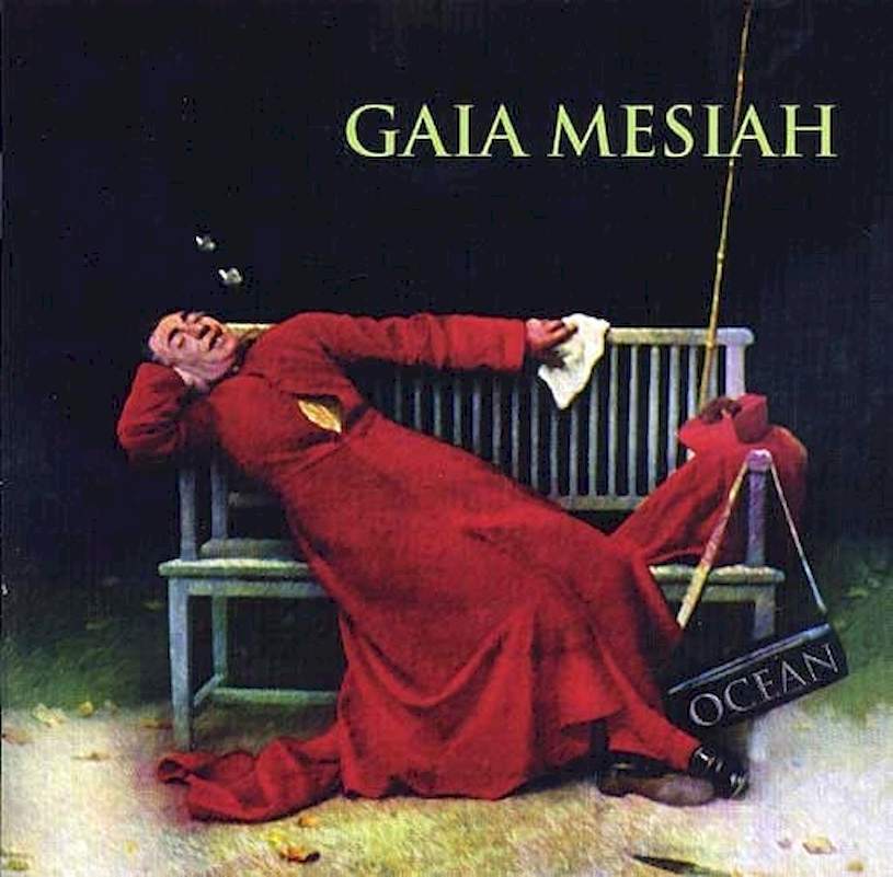 Gaia Mesiah - Ocean - CD