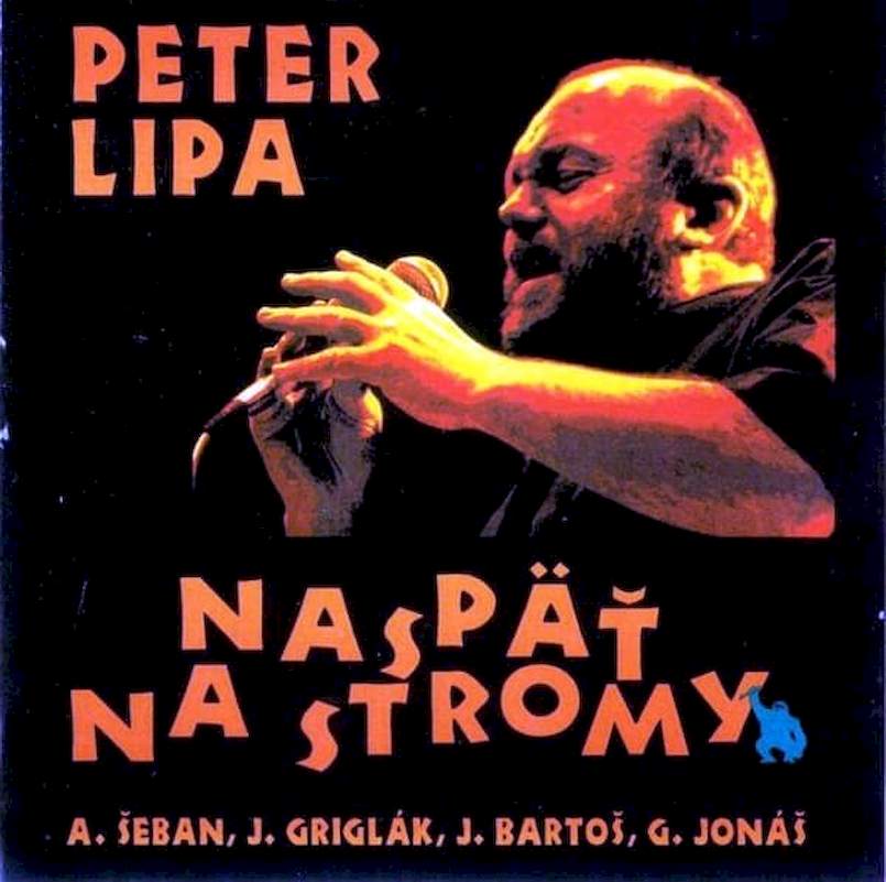 Peter Lipa - Naspäť Na Stromy - CD