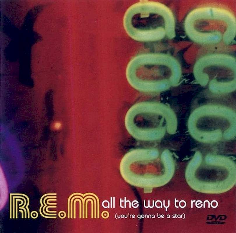 R.E.M. - All The Way To Reno (You're Gonna Be A Star) - DVD