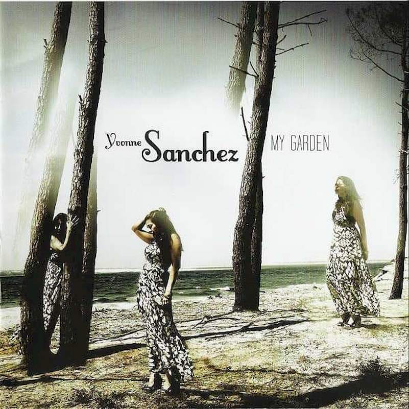 Yvonne Sanchez - My Garden - CD