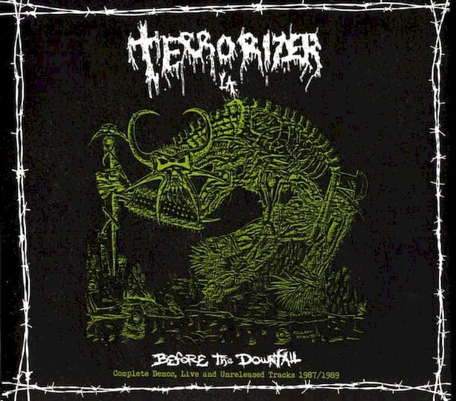 Terrorizer - Before The Downfall (Complete Demos, Live And Unreleased Tracks 1987/1989) - CD