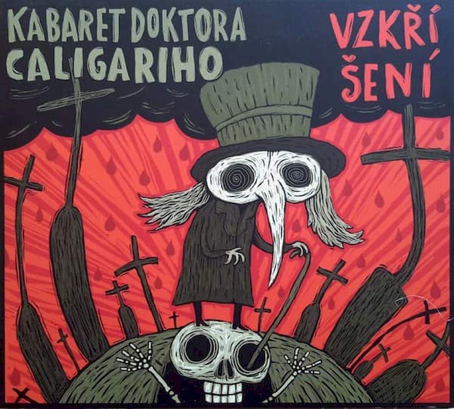 Kabaret Doktora Caligariho - Vzkříšení - CD
