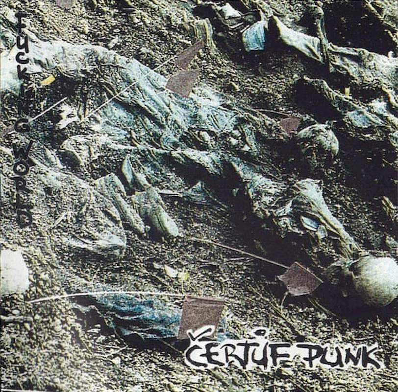 Čertůf Punk - Fucking World - CD