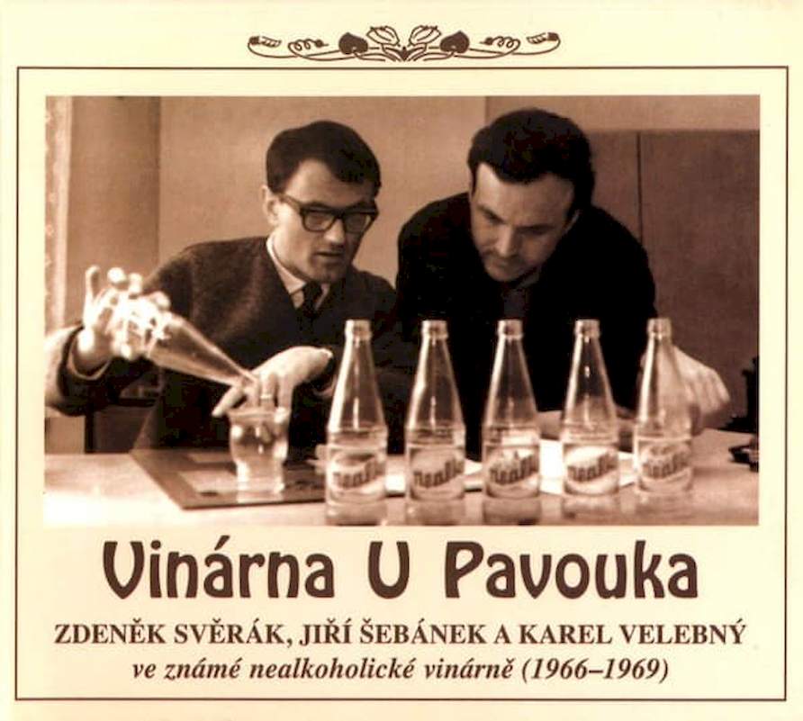 Zdeněk Svěrák, Jiří Šebánek A Karel Velebný - Vinárna U Pavouka - CD