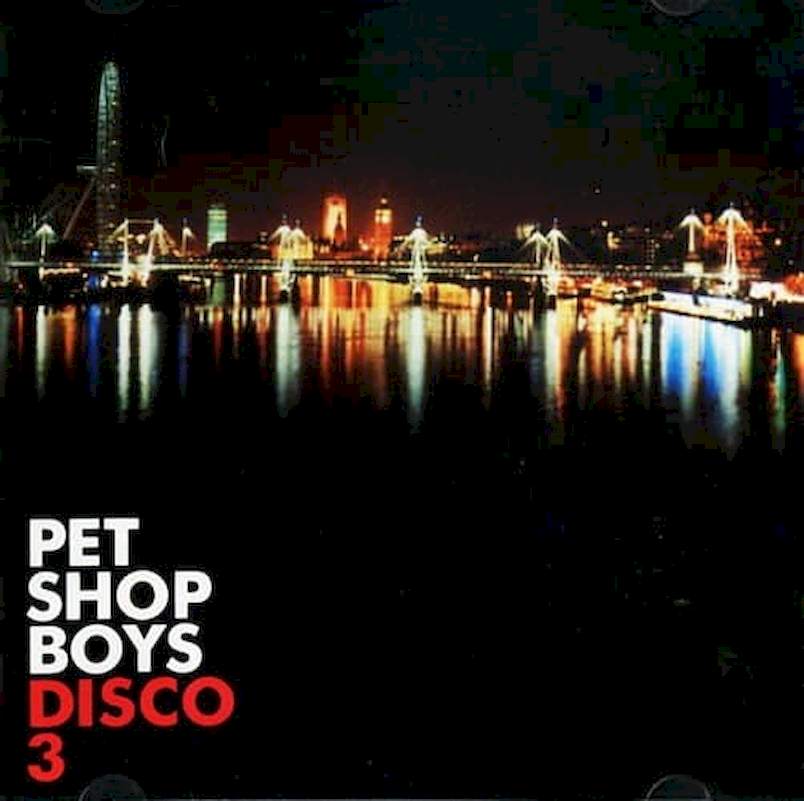 Pet Shop Boys - Disco 3 - CD