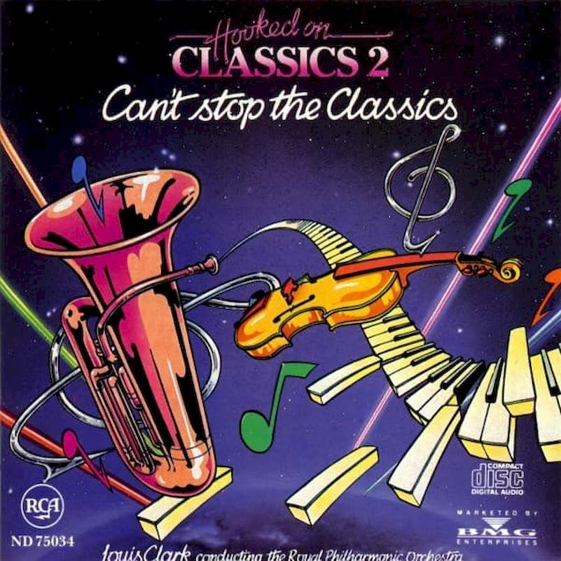 Louis Clark Conducting The Royal Philharmonic Orchestra - Hooked On Classics 2 - Can't Stop The Classics - CD