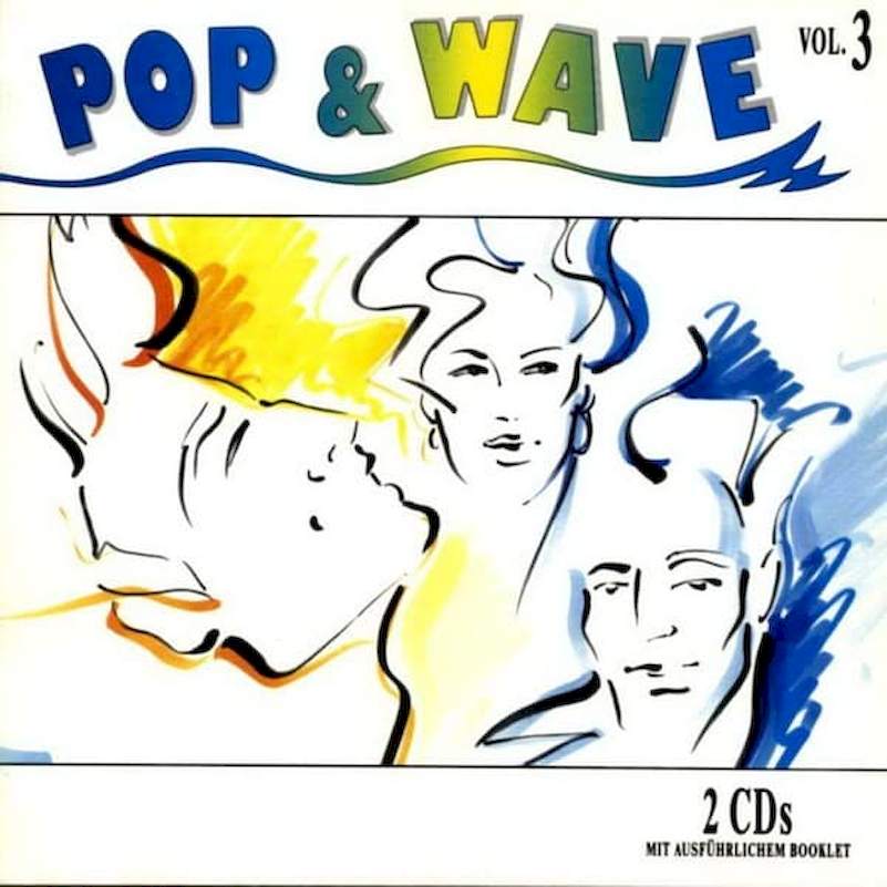 Various - Pop & Wave Vol. 3 (Lots More Hits Of The 80's) - CD