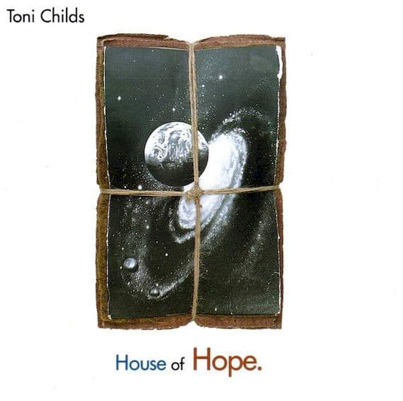 Toni Childs - House Of Hope. - CD