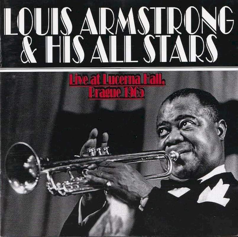 Louis Armstrong - Live At Lucerna Hall, Prague 1965 - CD