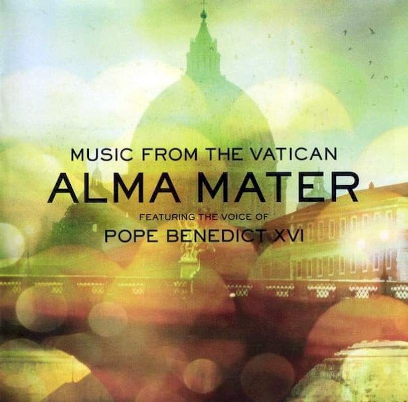 Pope Benedict XVI, Royal Philharmonic Orchestra, Philharmonic Academy Of Rome, The Vatican Choir - Alma Mater - CD