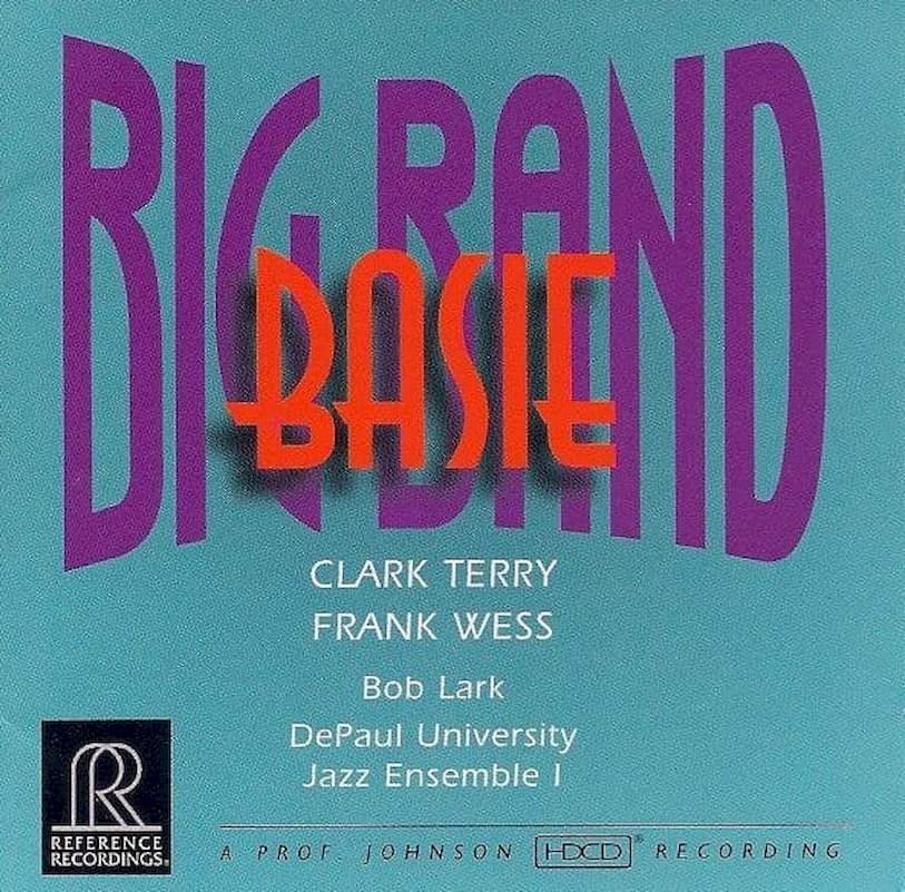 Clark Terry, Frank Wess, Bob Lark, DePaul University Jazz Ensemble - Big Band Basie - HDCD