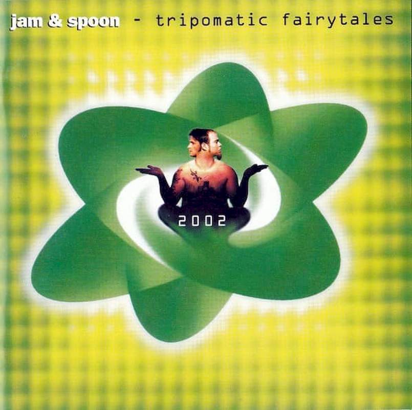 Jam & Spoon - Tripomatic Fairytales 2002 - CD