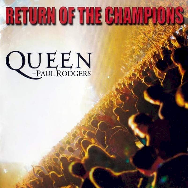 Queen + Paul Rodgers - Return Of The Champions - CD