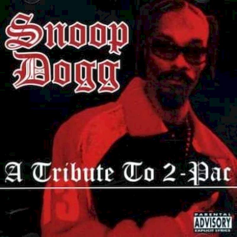 Snoop Dogg - A Tribute To 2-Pac - CD