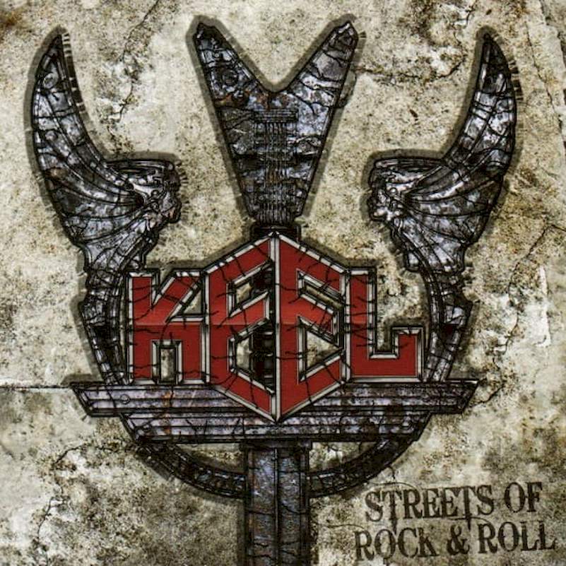 Keel - Streets Of Rock & Roll - CD