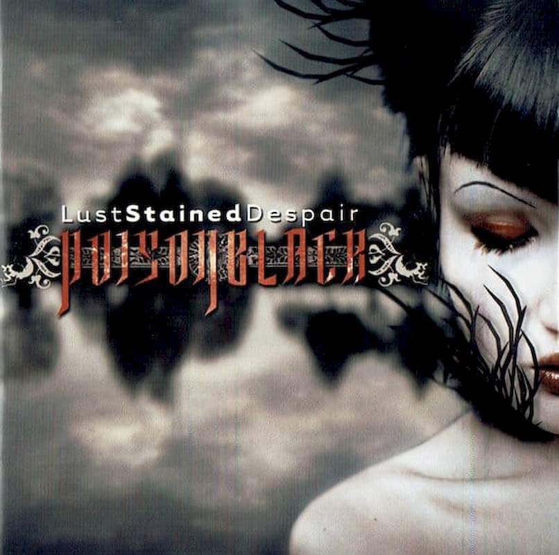 Poisonblack - Lust Stained Despair - CD