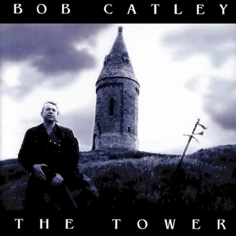 Bob Catley - The Tower - CD