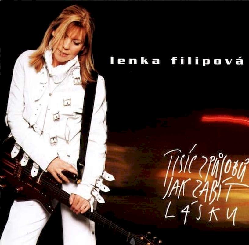 Lenka Filipová - Tisíc Spůsobů Jak Zabít Lásku - CD