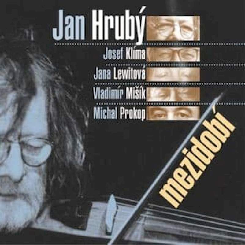 Jan Hrubý, Josef Klíma, Jana Lewitová, Vladimír Mišík, Michal Prokop - Mezidobí - CD