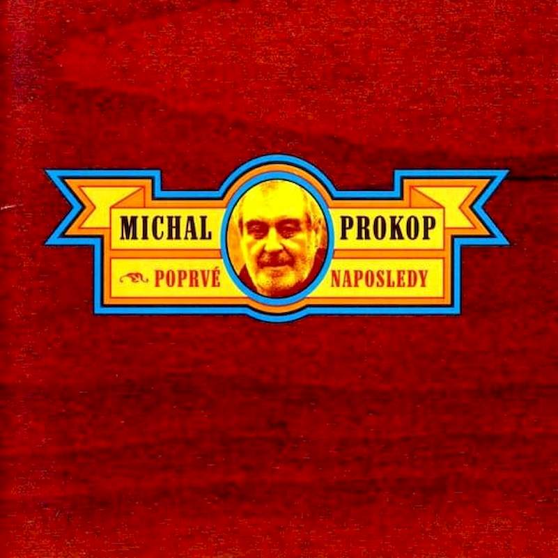 Michal Prokop - Poprvé Naposledy - CD