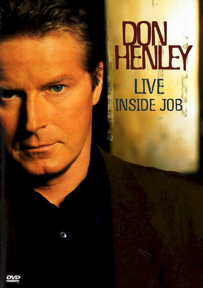 Don Henley - Live: Inside Job - DVD