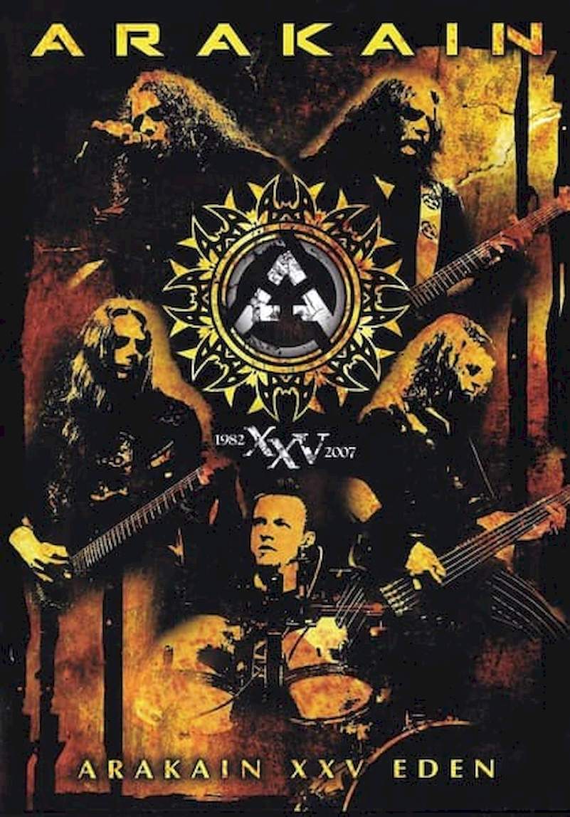 Arakain - Arakain XXV Eden (1982-2007) - DVD
