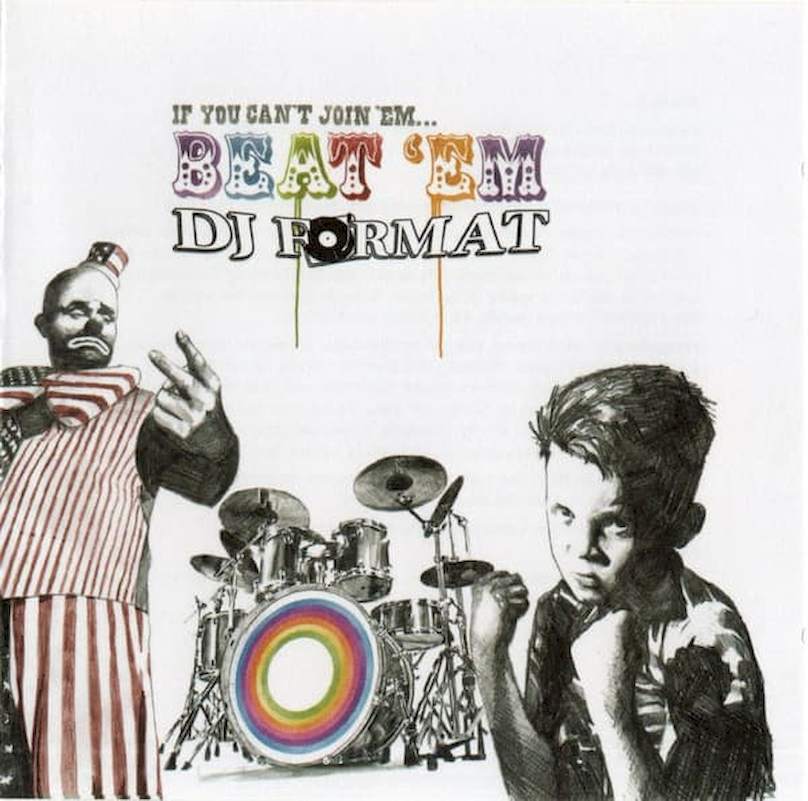 DJ Format - If You Can't Join 'em... Beat 'em - CD