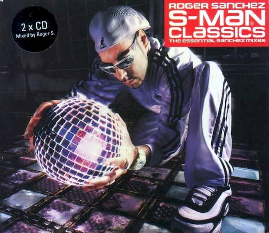 Roger Sanchez - S-Man Classics (The Essential Sanchez Mixes) - CD