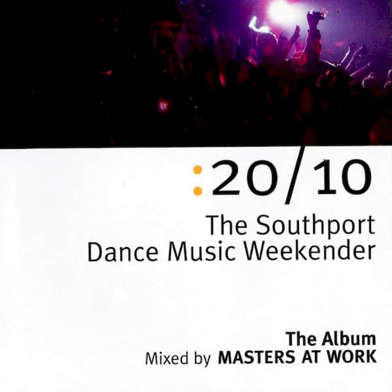 Masters At Work - 20/10 (The Southport Dance Music Weekender - The Album) - CD