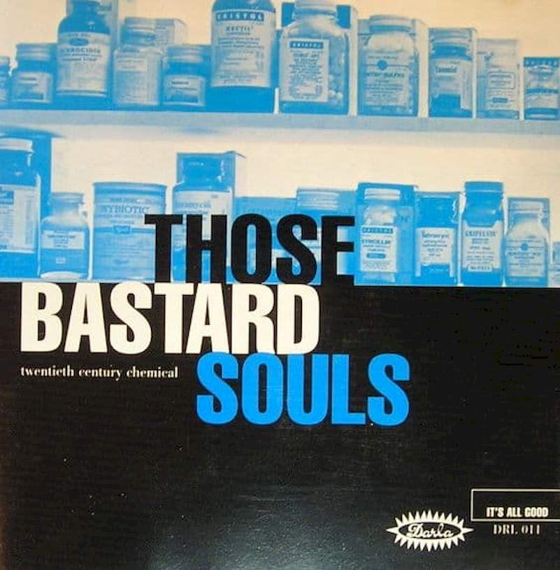 Those Bastard Souls - Twentieth Century Chemical - CD