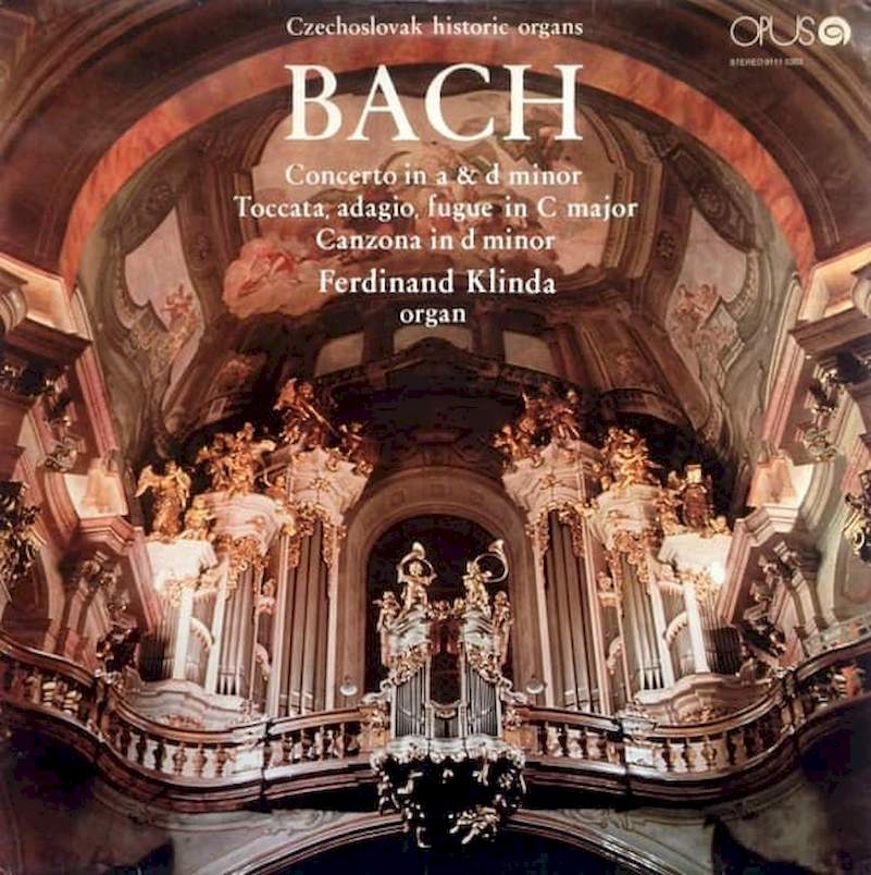 Johann Sebastian Bach, Ferdinand Klinda - Concerto In A & D Minor / Toccata, Adagio, Fugue In C Major / Canzona In D Minor - LP / Vinyl