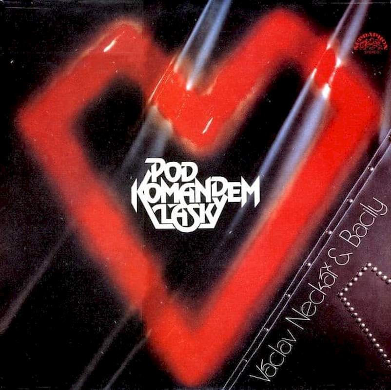 Václav Neckář & Bacily - Pod Komandem Lásky - LP / Vinyl