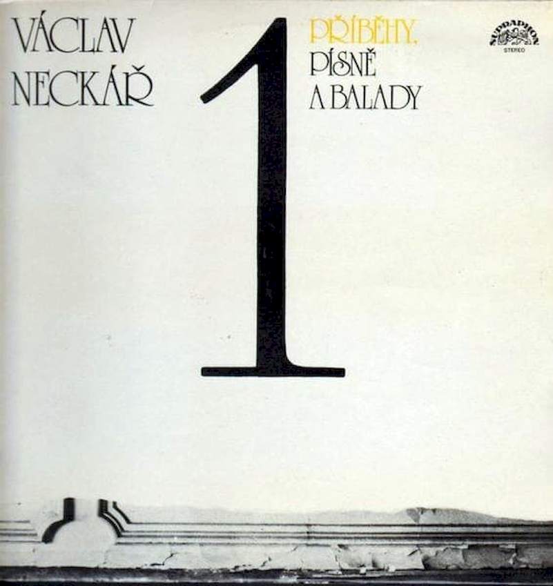 Václav Neckář - Příběhy, Písně A Balady 1 - LP / Vinyl