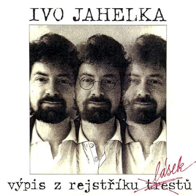 Ivo Jahelka - Výpis Z Rejstříku Lásek - LP / Vinyl