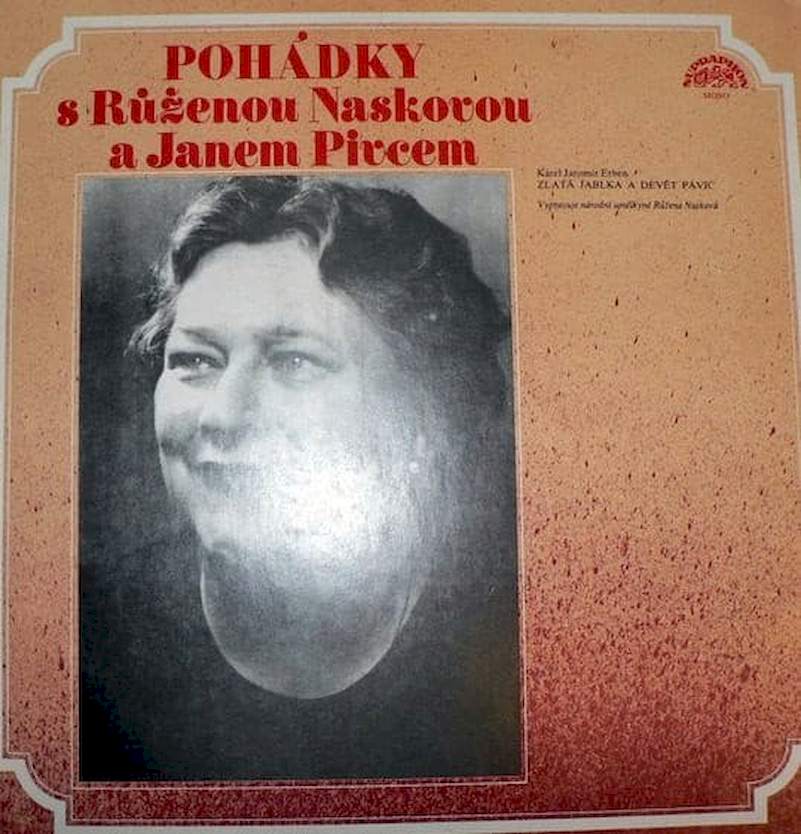 Karel Jaromír Erben, František Nepil - Pohádky S Růženou Naskovou A Janem Pivcem - LP / Vinyl