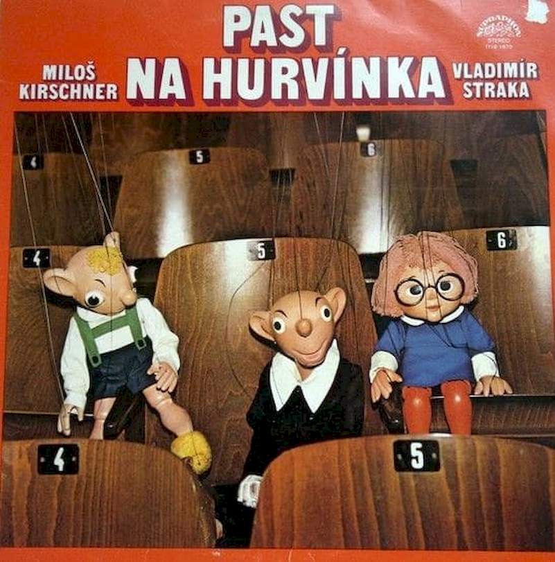 Spejbl & Hurvínek / Miloš Kirschner - Vladimír Straka - Past Na Hurvínka - LP / Vinyl