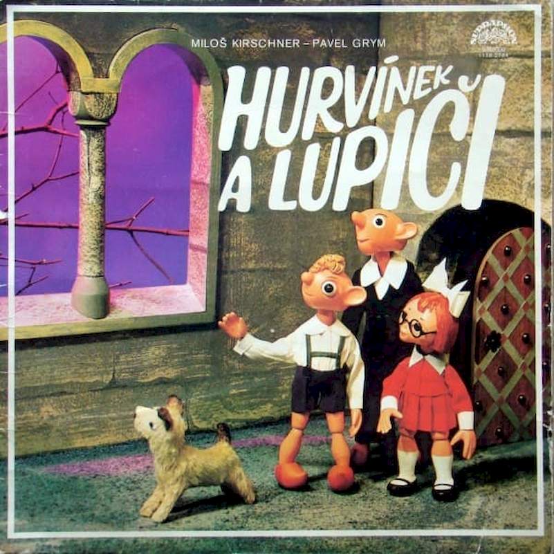 Spejbl & Hurvínek / Miloš Kirschner - Pavel Grym - Hurvínek A Lupiči - LP / Vinyl