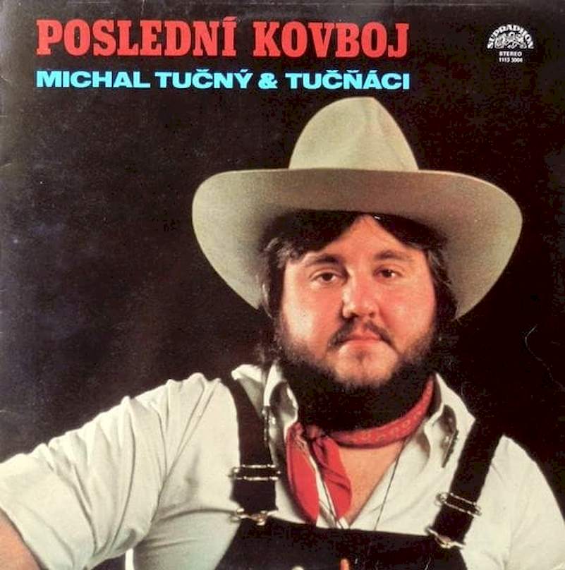 Michal Tučný & Tučňáci - Poslední Kovboj - LP / Vinyl