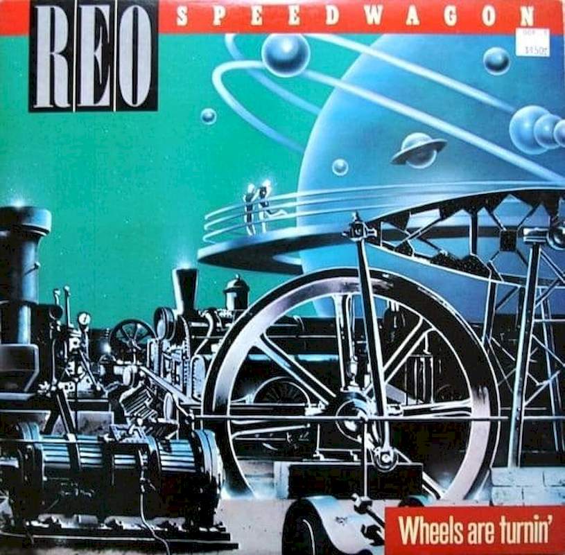 REO Speedwagon - Wheels Are Turnin' - LP / Vinyl