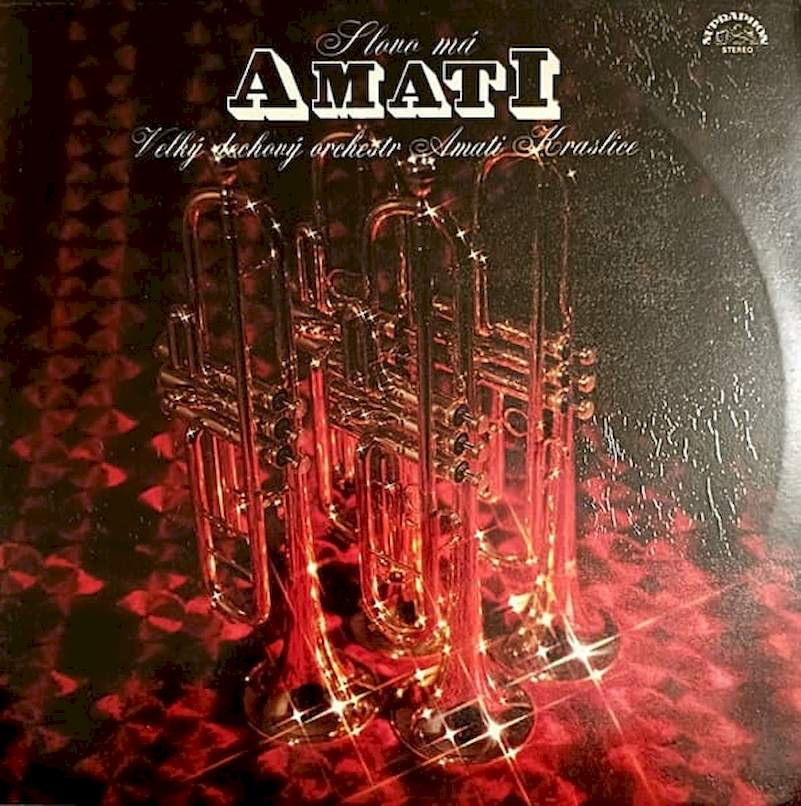 Velký Dechový Orchestr Amati Kraslice - Slovo Má Amati - LP