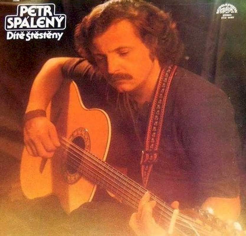 Petr Spálený - Dítě Štěstěny - LP