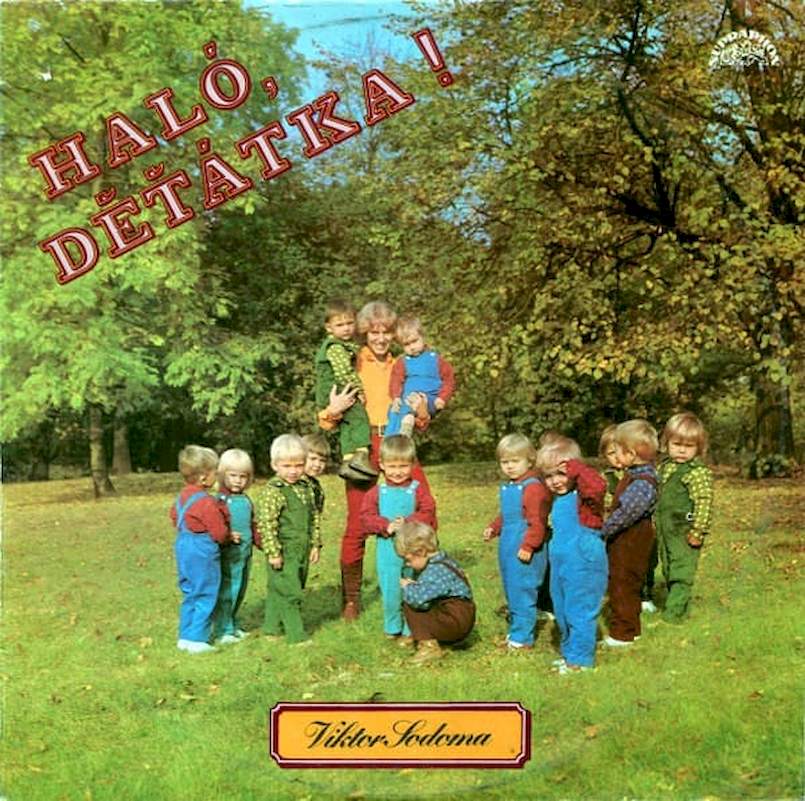 Viktor Sodoma - Haló, Děťátka! - LP