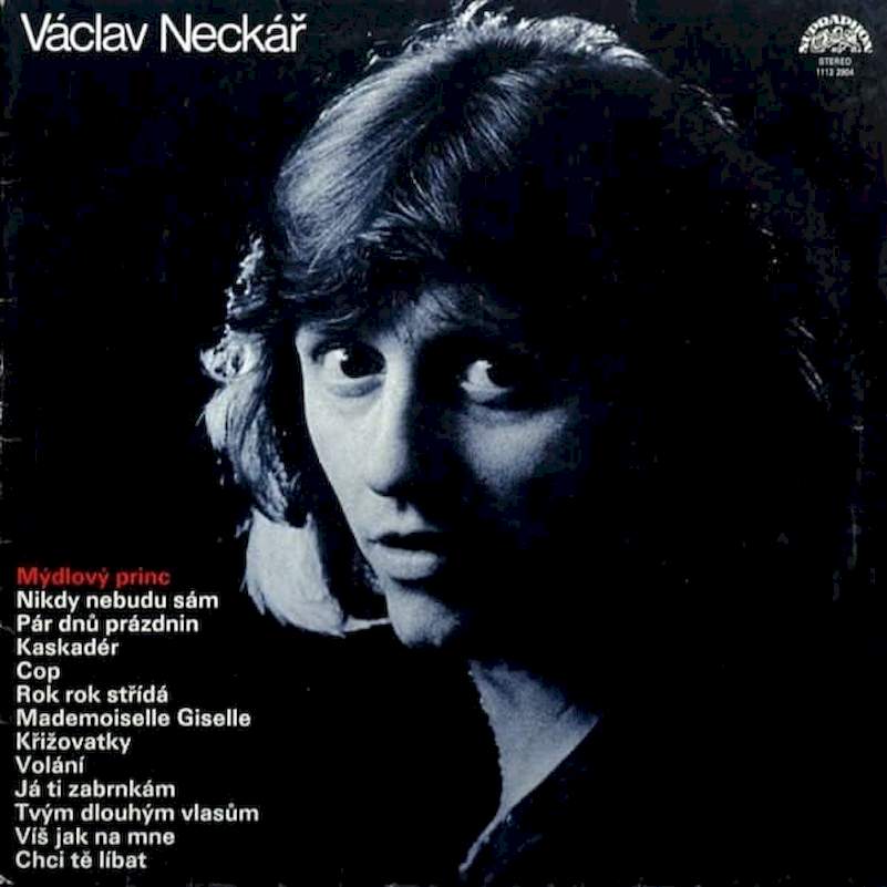 Václav Neckář - Mýdlový Princ - LP