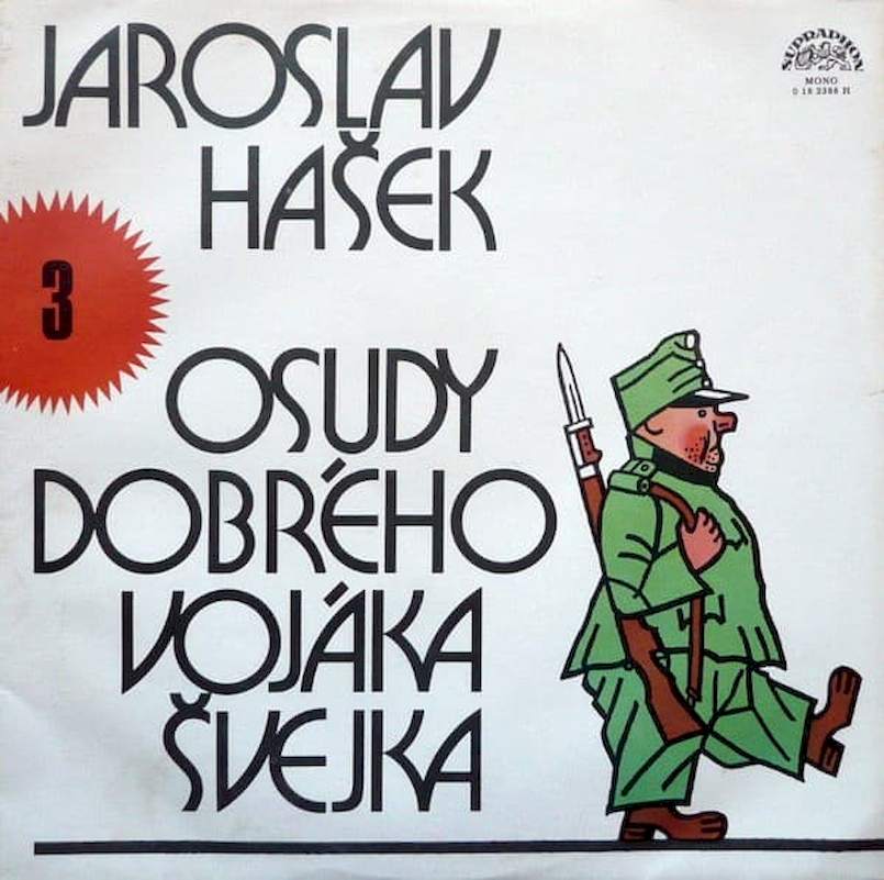 Jaroslav Hašek - Osudy Dobrého Vojáka Švejka 3 - LP / Vinyl