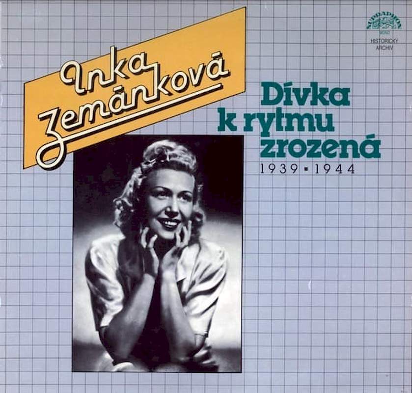 Inka Zemánková - Dívka K Rytmu Zrozená (1939?1944) - LP / Vinyl