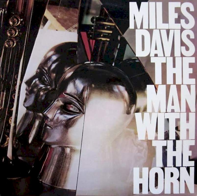 Miles Davis - The Man With The Horn = Muž S Trubkou - LP / Vinyl