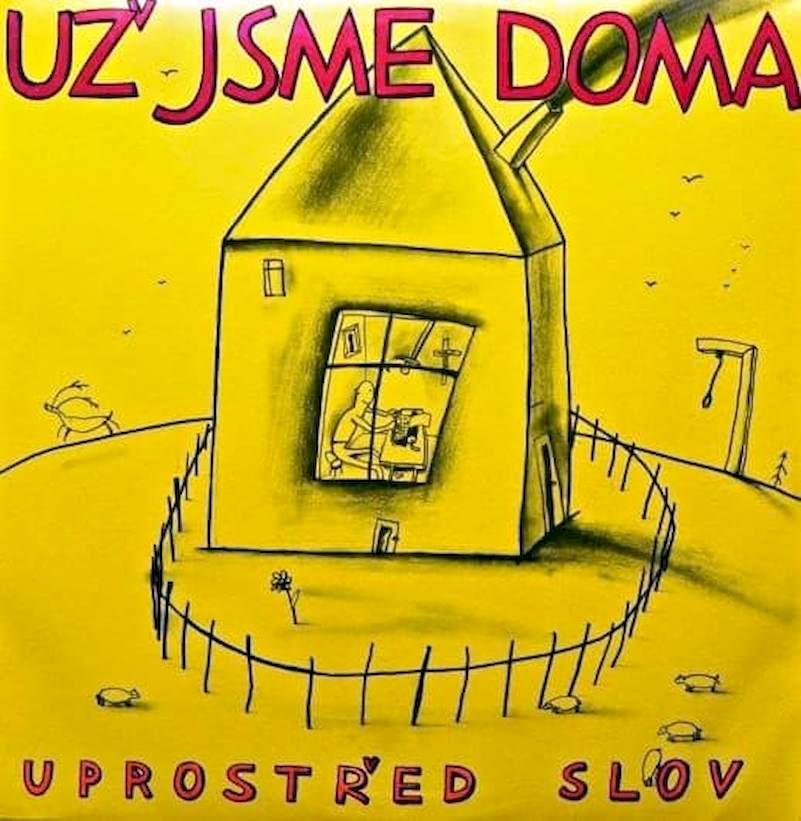 Už Jsme Doma - Uprostřed Slov - LP / Vinyl