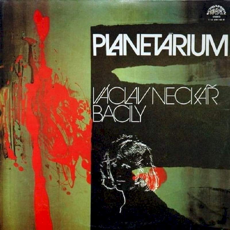Václav Neckář & Bacily - Planetárium - LP / Vinyl - First Press