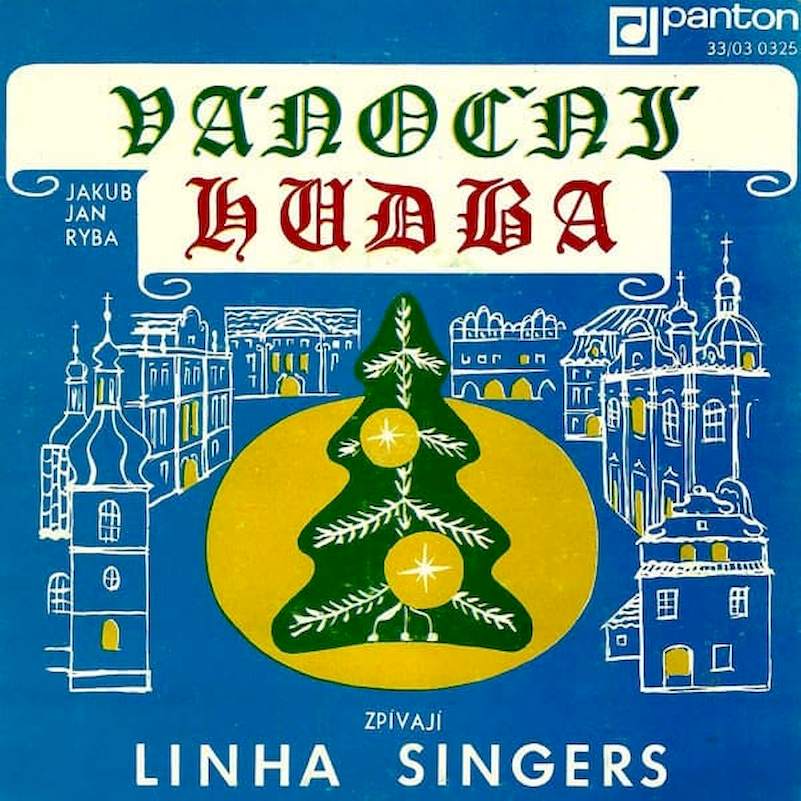 Jakub Jan Ryba, Linha Singers - Vánoční Hudba - SP / Vinyl