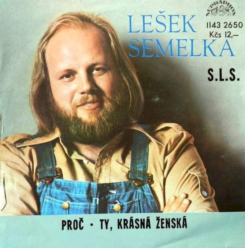 Lešek Semelka, SLS - Proč / Ty, Krásná Ženská - SP / Vinyl